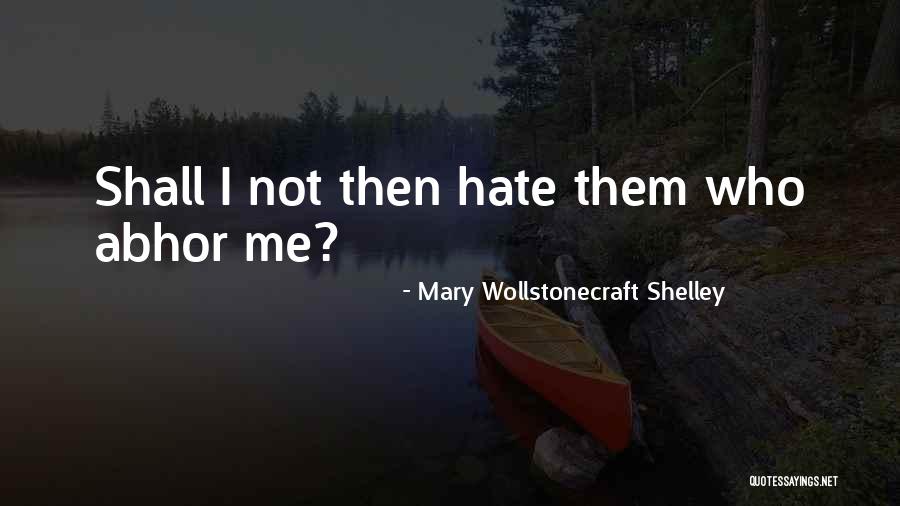 Shelley Mary Quotes By Mary Wollstonecraft Shelley