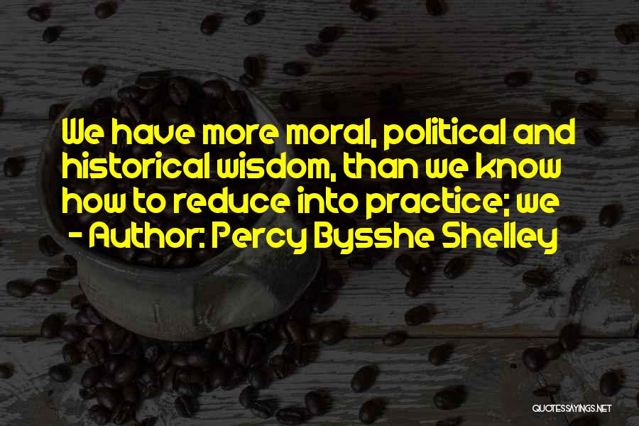 Shelley Percy Quotes By Percy Bysshe Shelley