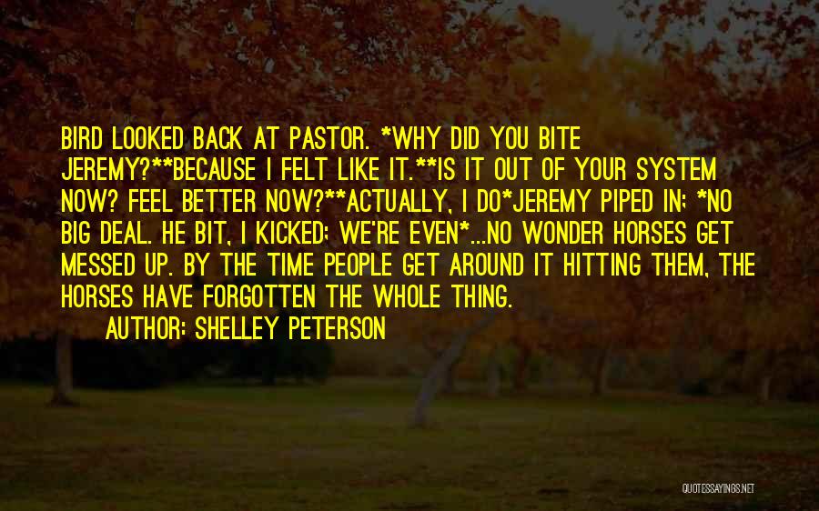 Shelley Peterson Quotes 618480