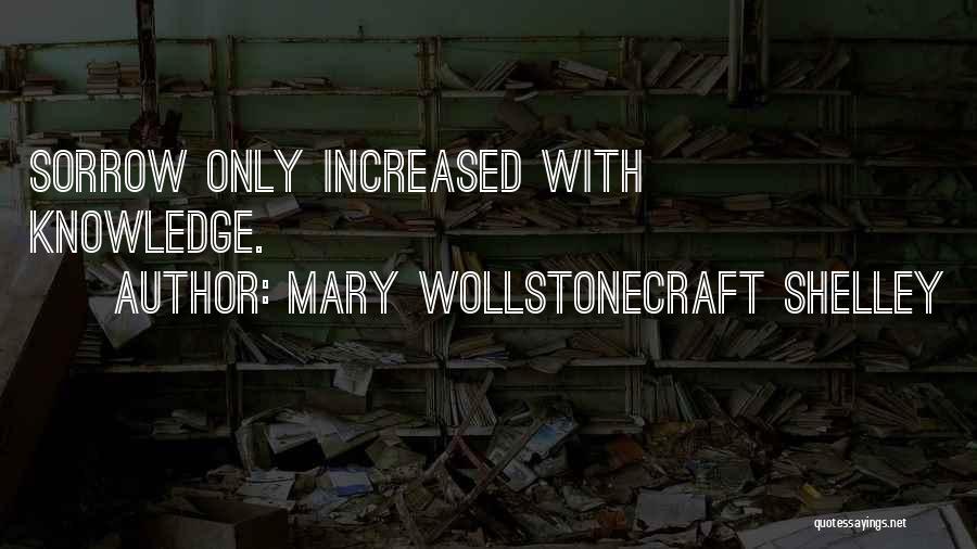 Shelley Quotes By Mary Wollstonecraft Shelley