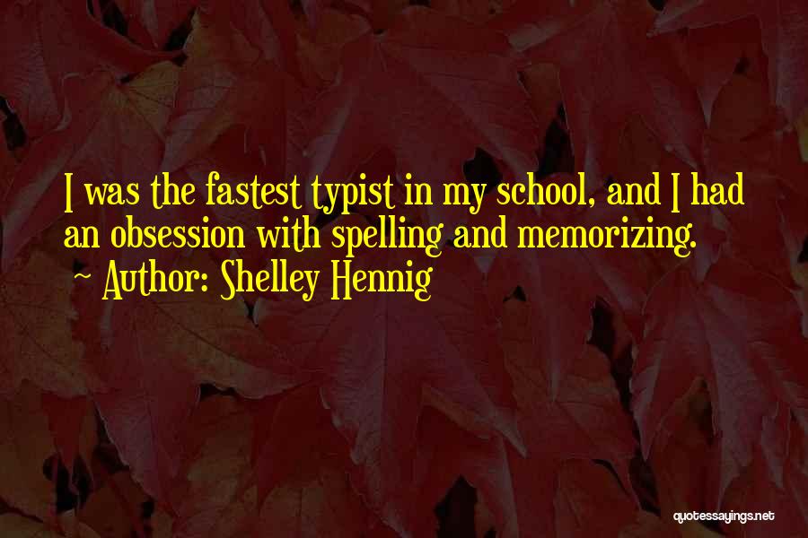 Shelley Quotes By Shelley Hennig