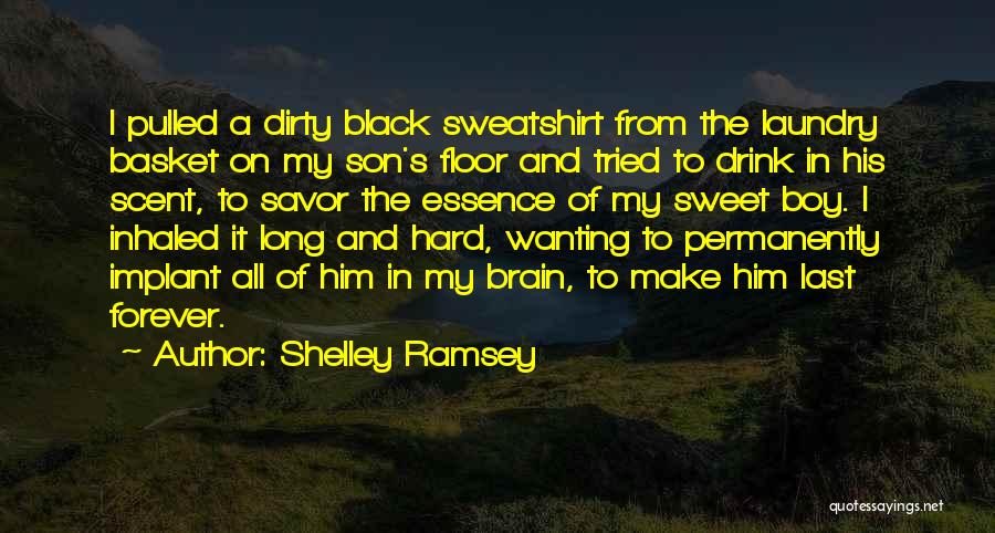 Shelley Ramsey Quotes 446317
