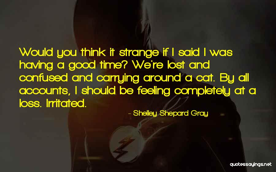 Shelley Shepard Gray Quotes 233676