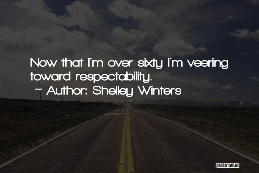 Shelley Winters Quotes 1201472