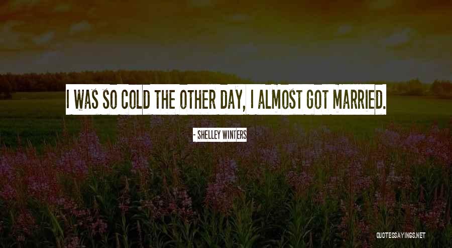 Shelley Winters Quotes 1442128 Shelley Winters Quotes 1442128