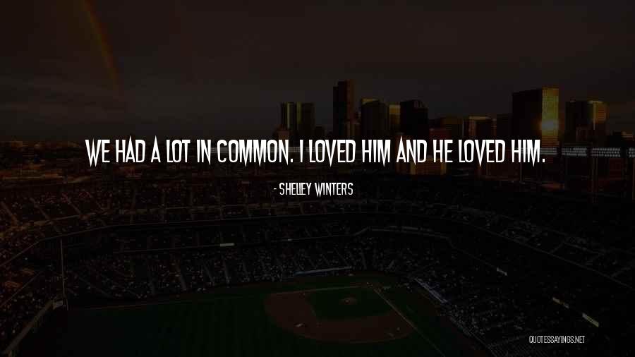 Shelley Winters Quotes 2028952 Shelley Winters Quotes 2028952