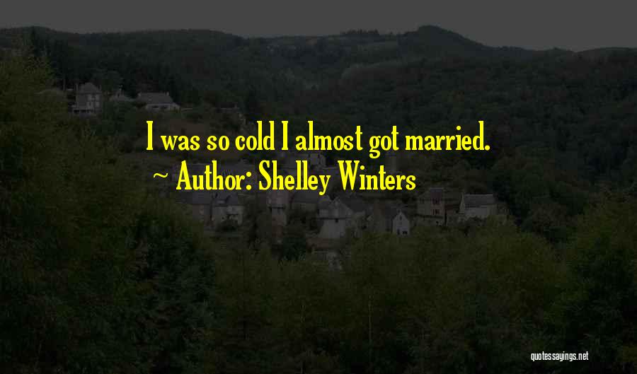 Shelley Winters Quotes 2227339