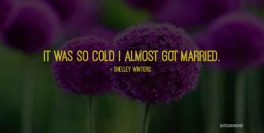 Shelley Winters Quotes 322123 Shelley Winters Quotes 322123