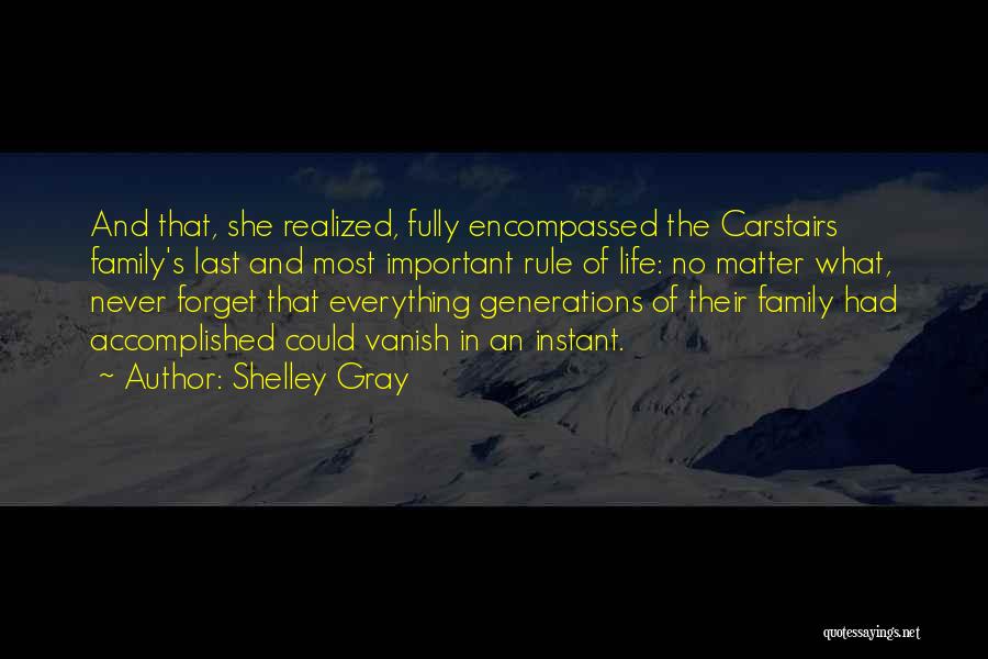 Shelley's Quotes By Shelley Gray