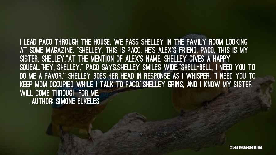 Shelley's Quotes By Simone Elkeles