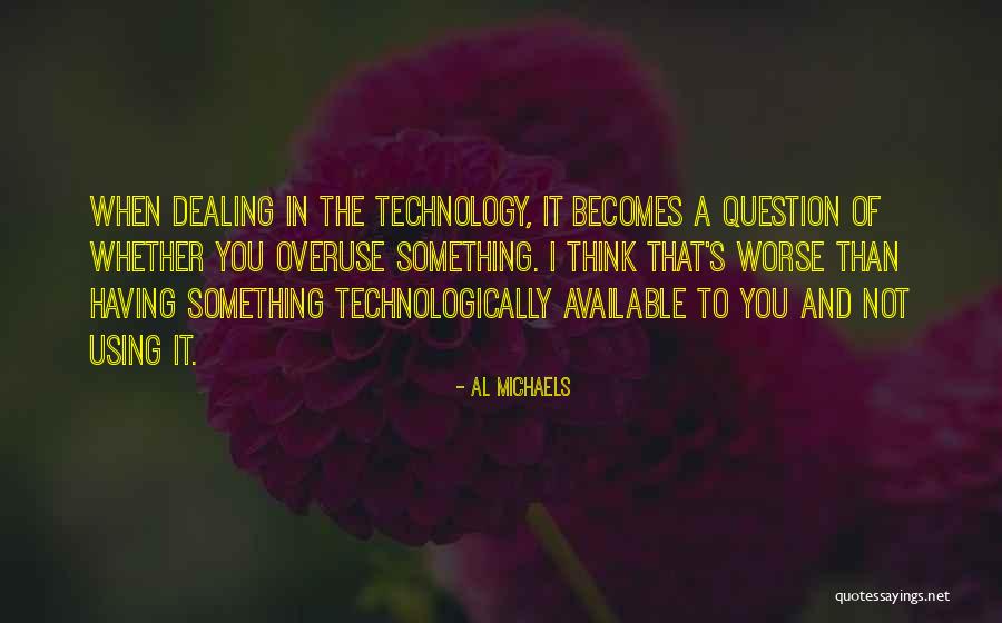 Shellfire Pc Quotes By Al Michaels Shellfire Pc Quotes By Al Michaels