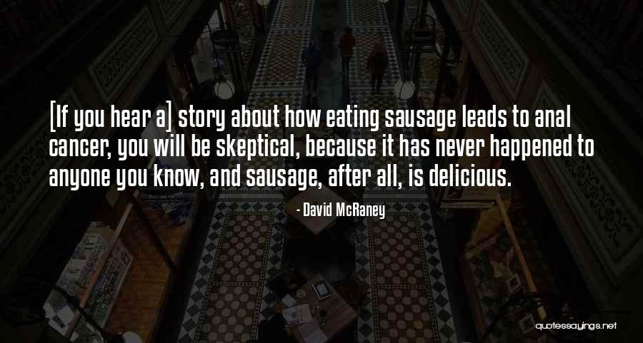 Shellfish Types Quotes By David McRaney Shellfish Types Quotes By David McRaney