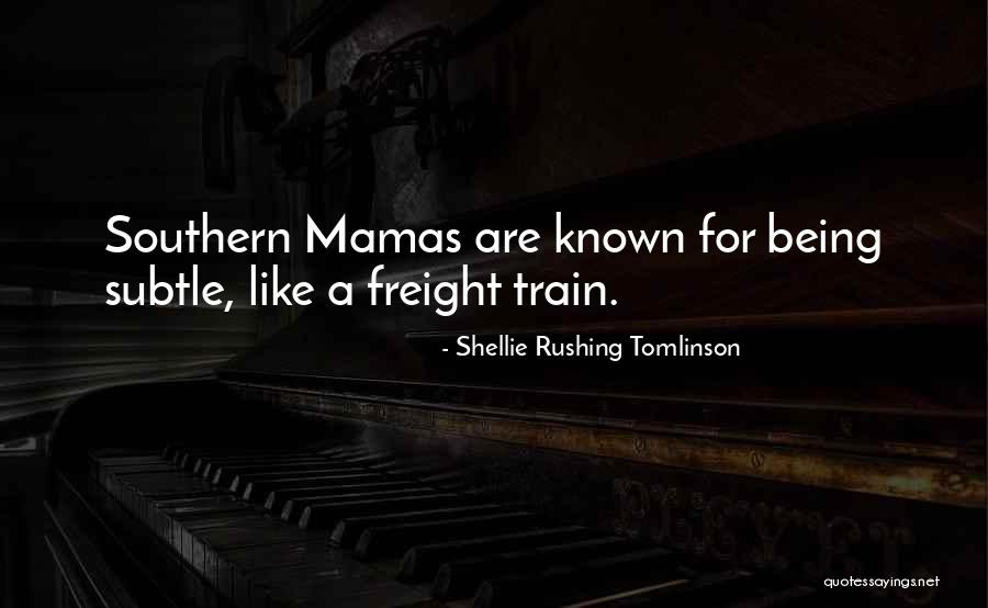 Shellie Rushing Tomlinson Quotes 1503165