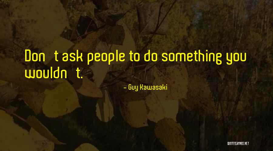 Shellito Geospatial Technologies Quotes By Guy Kawasaki