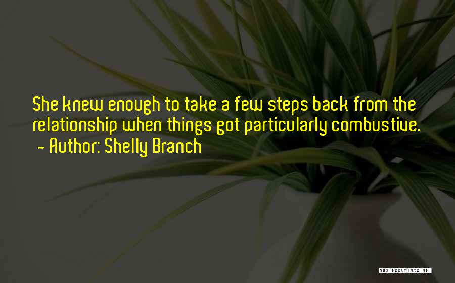 Shelly Branch Quotes 2161766