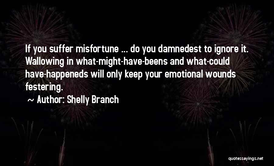 Shelly Branch Quotes 642867