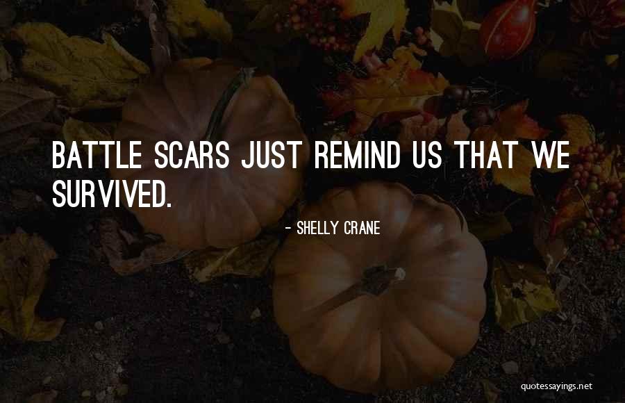 Shelly Crane Quotes 1522280