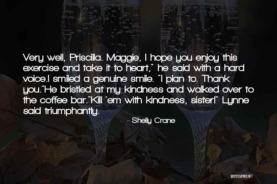Shelly Crane Quotes 2035624 Shelly Crane Quotes 2035624