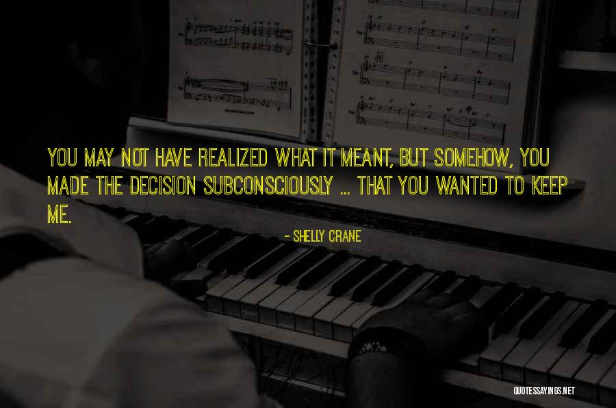 Shelly Crane Quotes 305415 Shelly Crane Quotes 305415