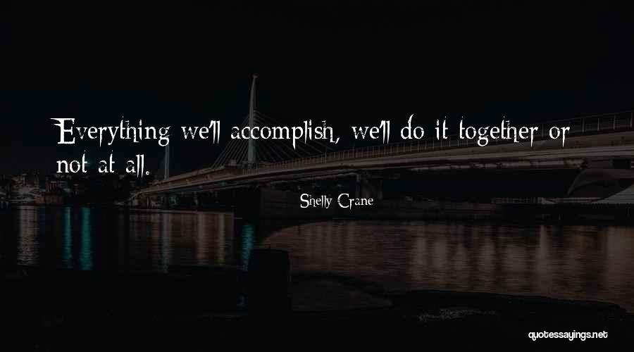 Shelly Crane Quotes 851434 Shelly Crane Quotes 851434