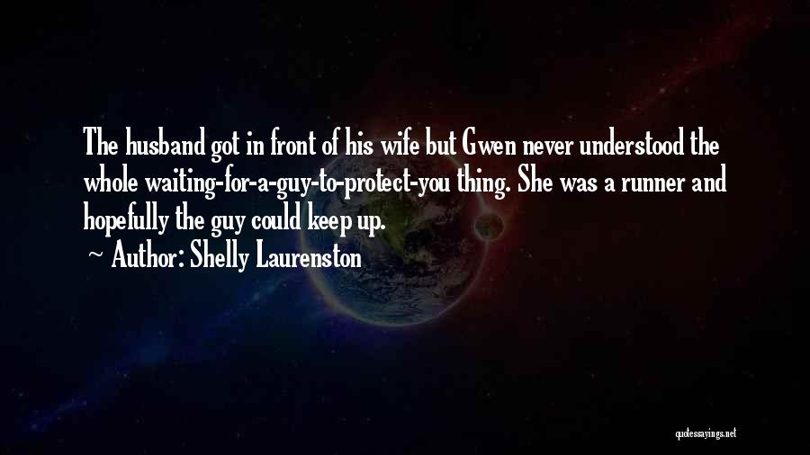 Shelly Laurenston Quotes 1254706