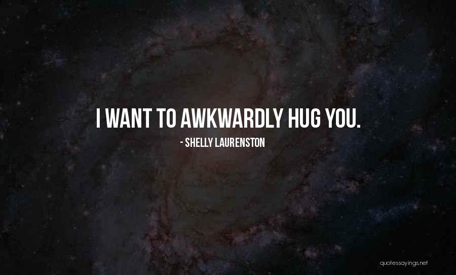 Shelly Laurenston Quotes 1360106