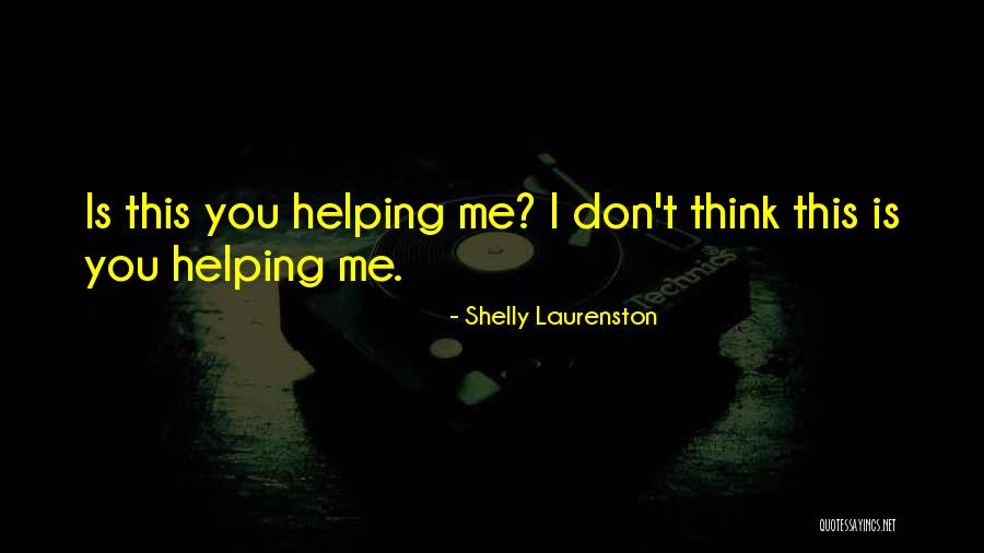 Shelly Laurenston Quotes 1490361