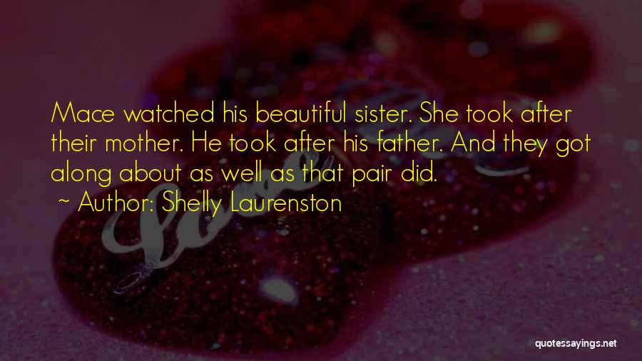 Shelly Laurenston Quotes 1623741