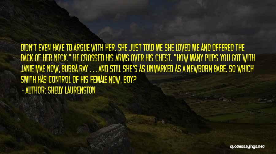 Shelly Laurenston Quotes 1720289