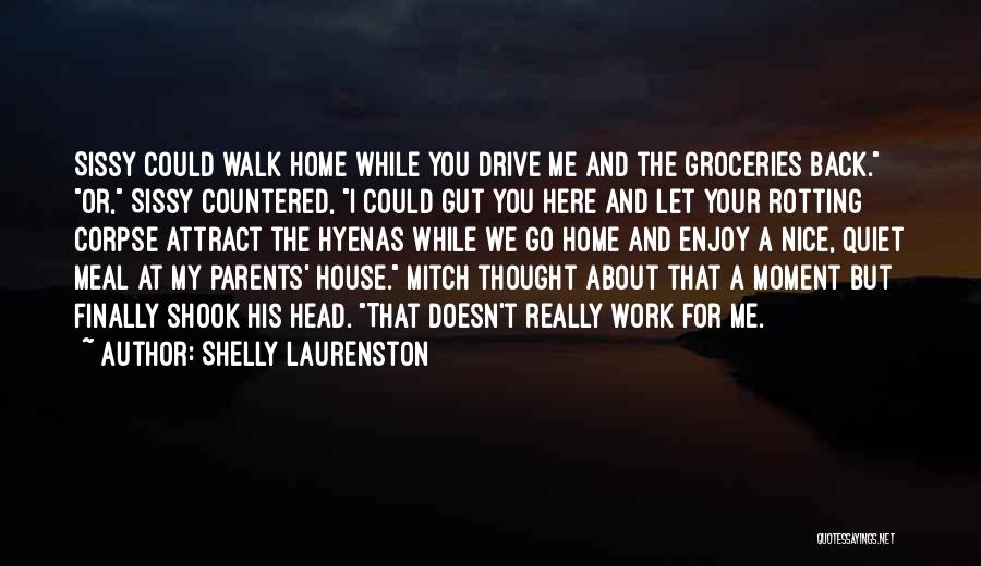 Shelly Laurenston Quotes 1982956