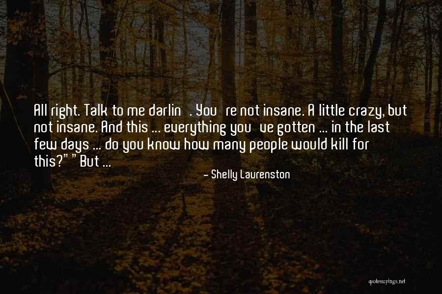 Shelly Laurenston Quotes 80018