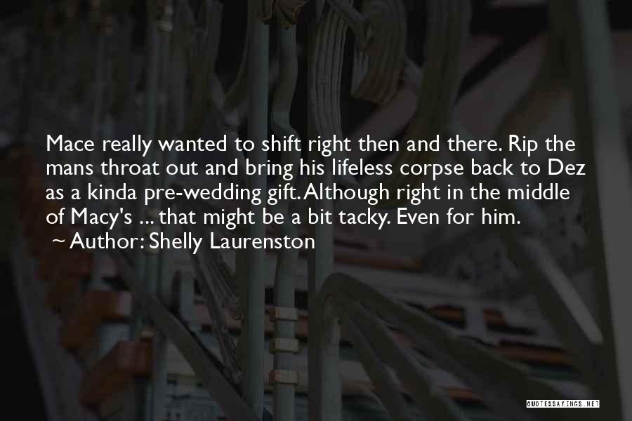 Shelly Laurenston Quotes 982496