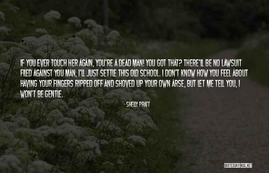 Shelly Pratt Quotes 512784 Shelly Pratt Quotes 512784