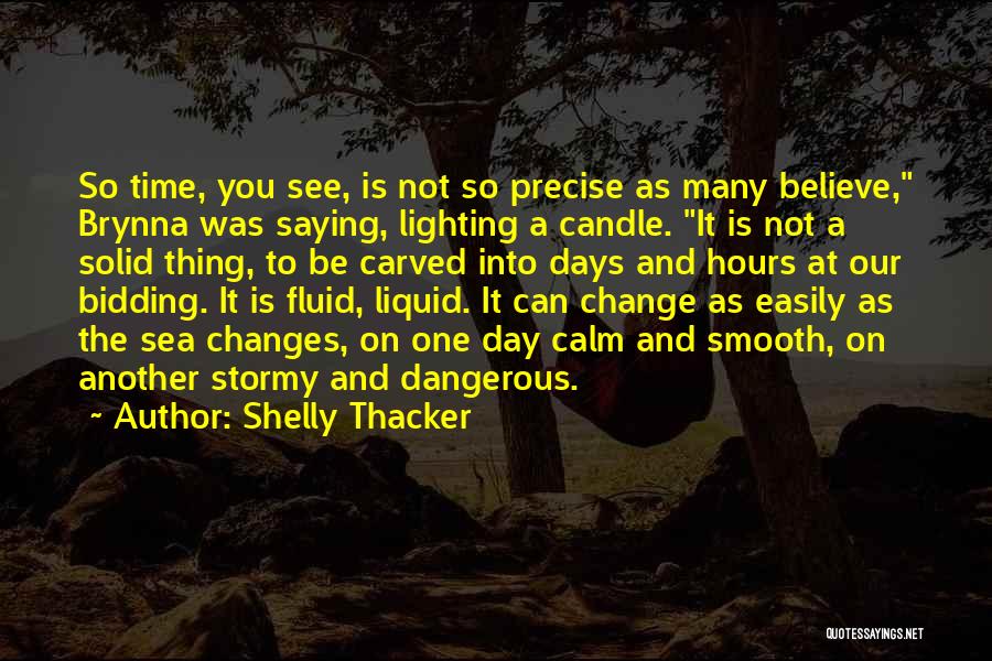 Shelly Thacker Quotes 1215095