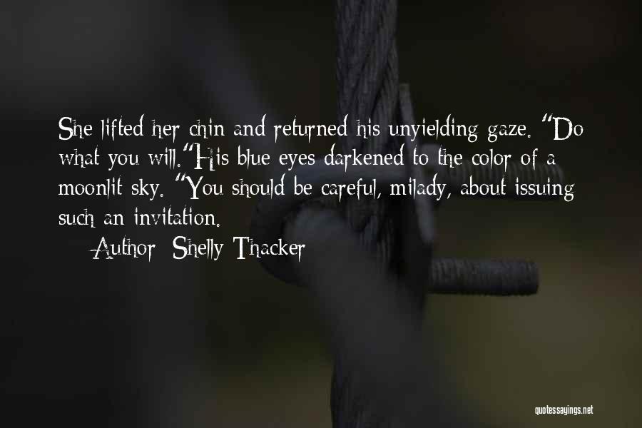Shelly Thacker Quotes 1641838