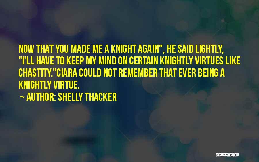 Shelly Thacker Quotes 2080635