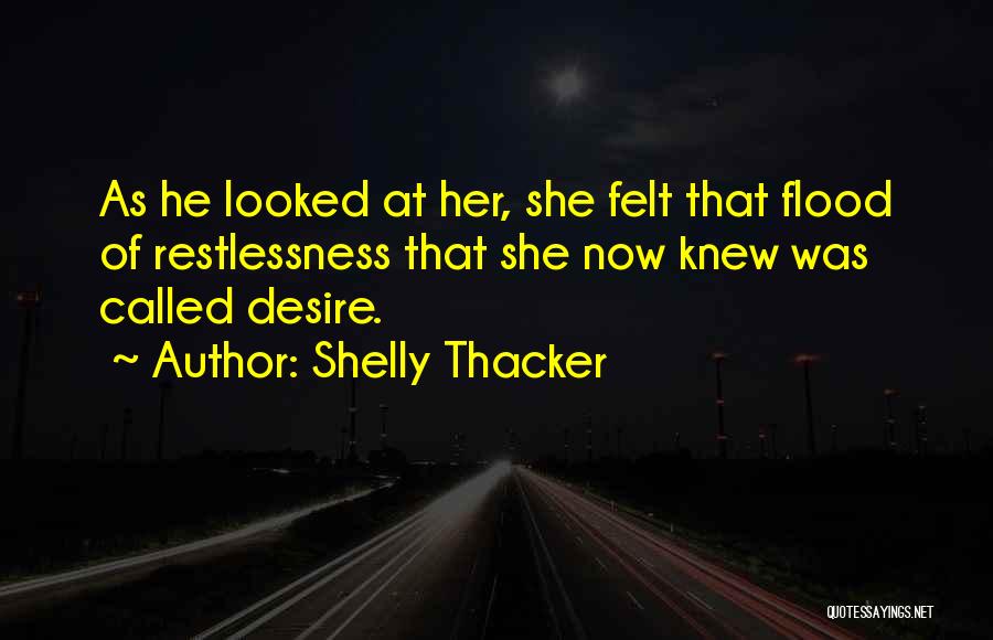 Shelly Thacker Quotes 395735