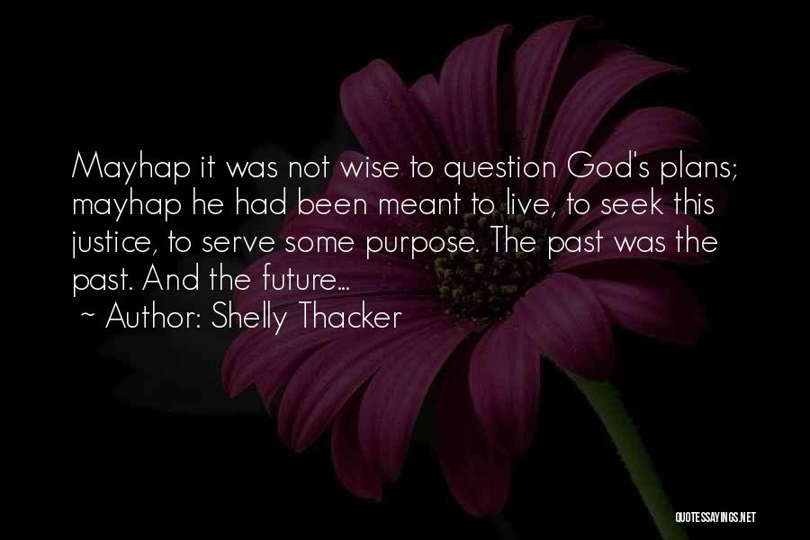 Shelly Thacker Quotes 456016