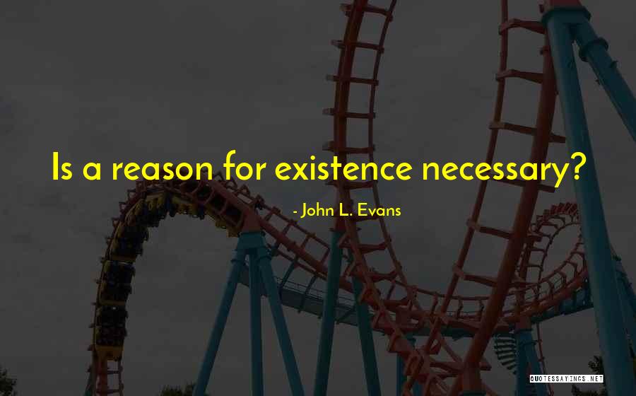 Shelmon Smith Quotes By John L. Evans Shelmon Smith Quotes By John L. Evans