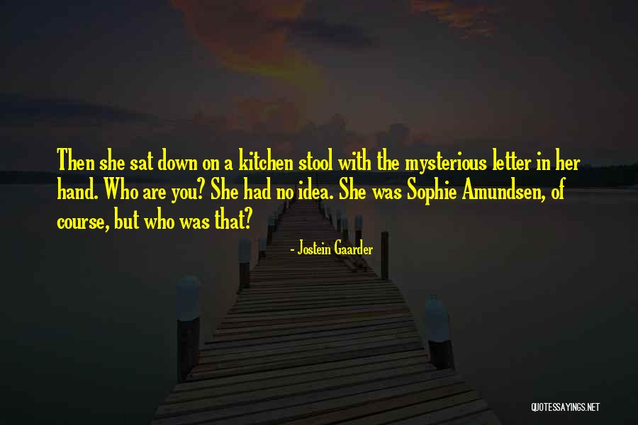 Shelmontay Quotes By Jostein Gaarder Shelmontay Quotes By Jostein Gaarder