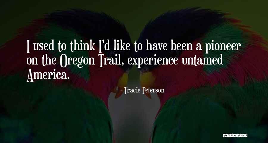 Shelmontay Quotes By Tracie Peterson Shelmontay Quotes By Tracie Peterson
