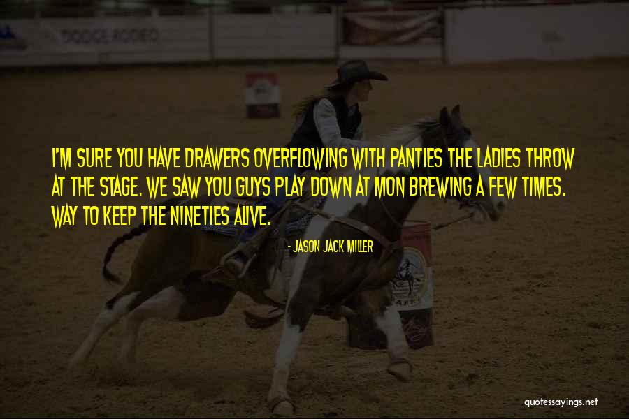 Shelswell Quotes By Jason Jack Miller Shelswell Quotes By Jason Jack Miller