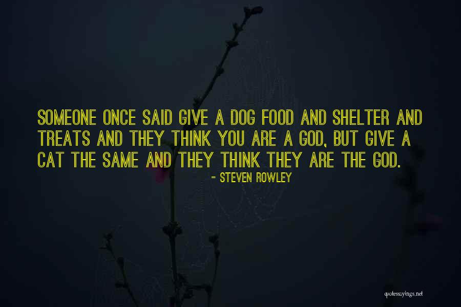 Shelter Dog Quotes By Steven Rowley Shelter Dog Quotes By Steven Rowley