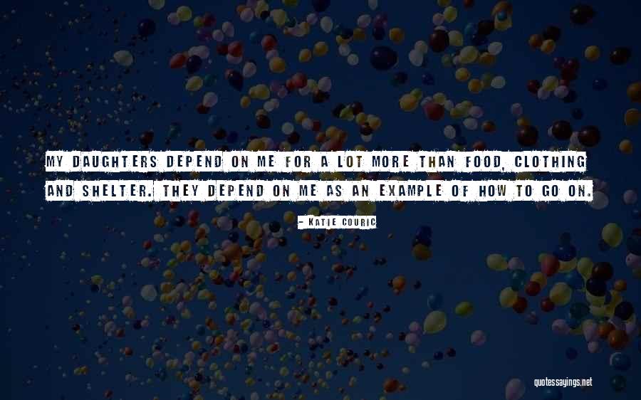 Shelter Me Quotes By Katie Couric Shelter Me Quotes By Katie Couric