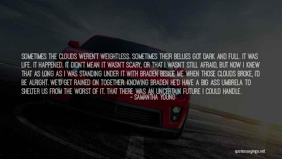 Shelter Me Quotes By Samantha Young Shelter Me Quotes By Samantha Young