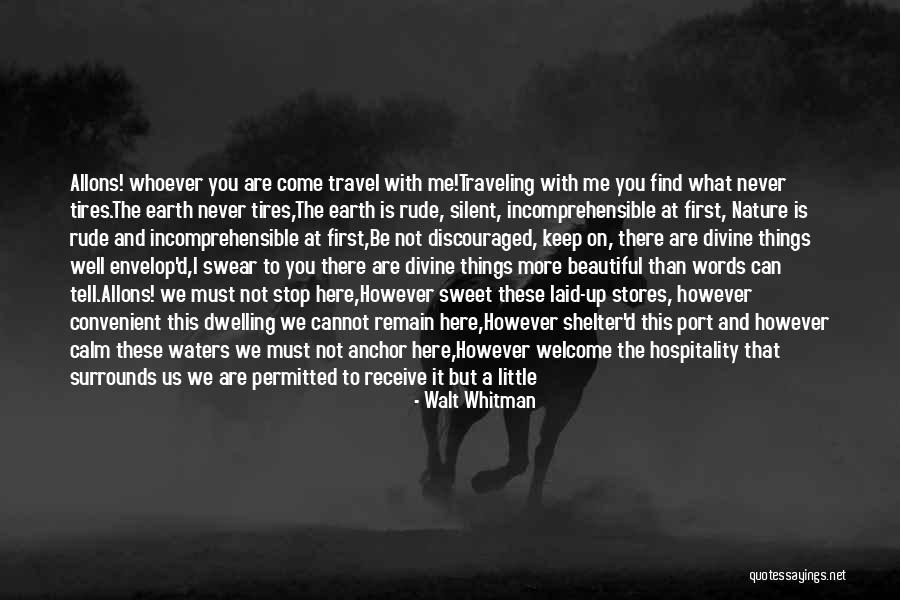 Shelter Me Quotes By Walt Whitman Shelter Me Quotes By Walt Whitman
