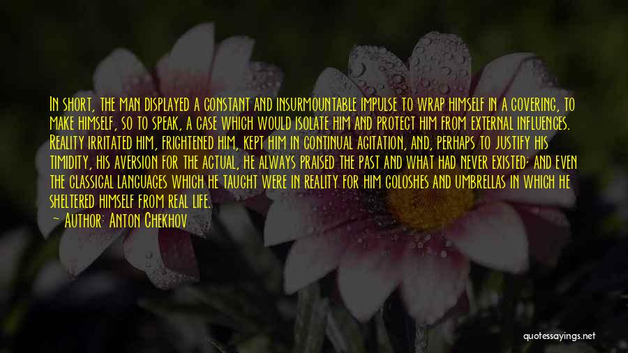 Sheltered Quotes By Anton Chekhov