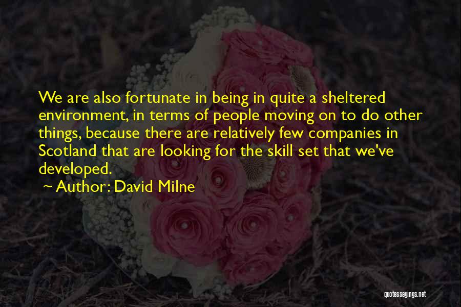 Sheltered Quotes By David Milne