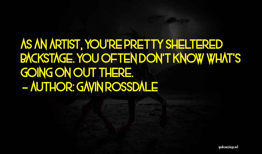 Sheltered Quotes By Gavin Rossdale