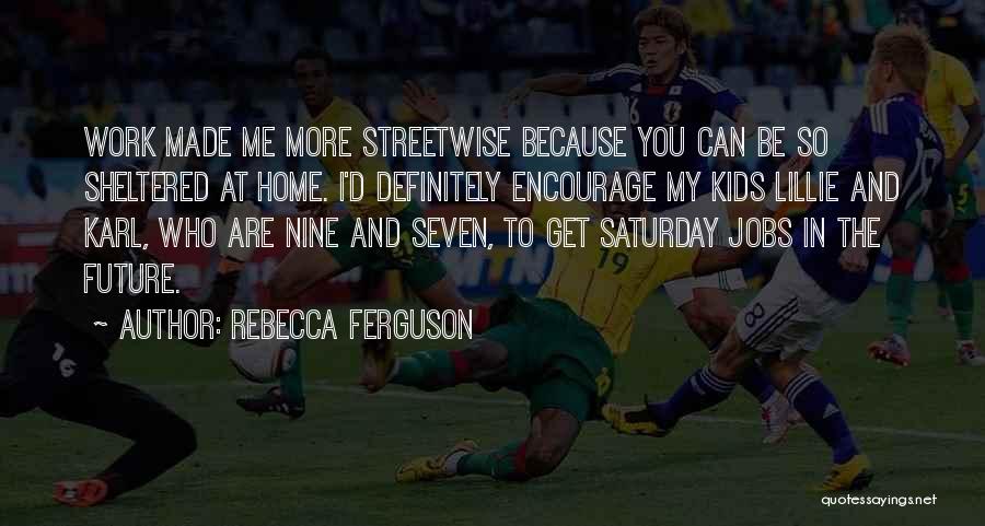 Sheltered Quotes By Rebecca Ferguson